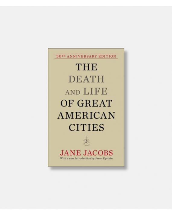The Death and Life of Great American Cities
