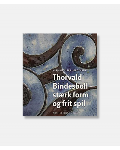 Thorvald Bindesbøll - stærk...