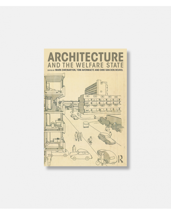Architecture and the Welfare State