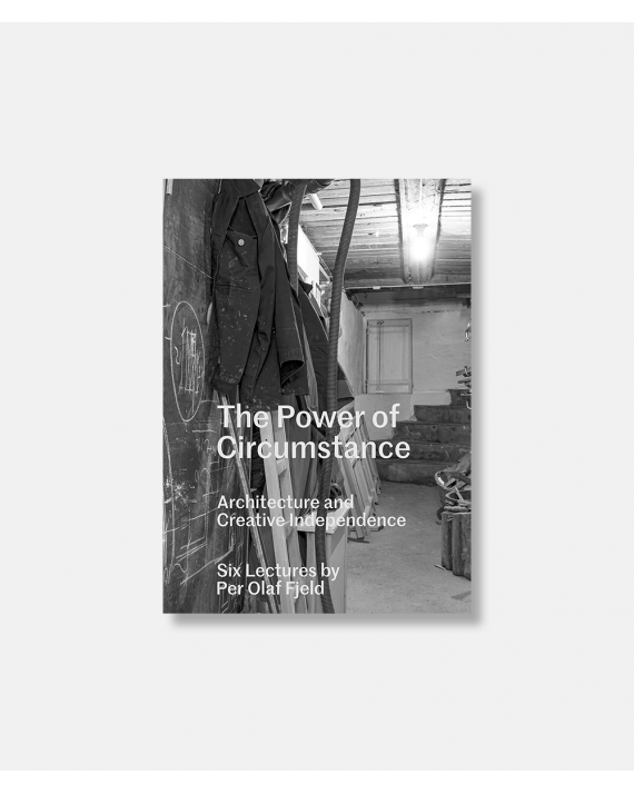 The Power of Circumstance - Architecture and creative Independence