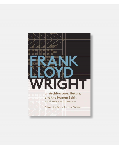 Frank Lloyd Wright On Architecture