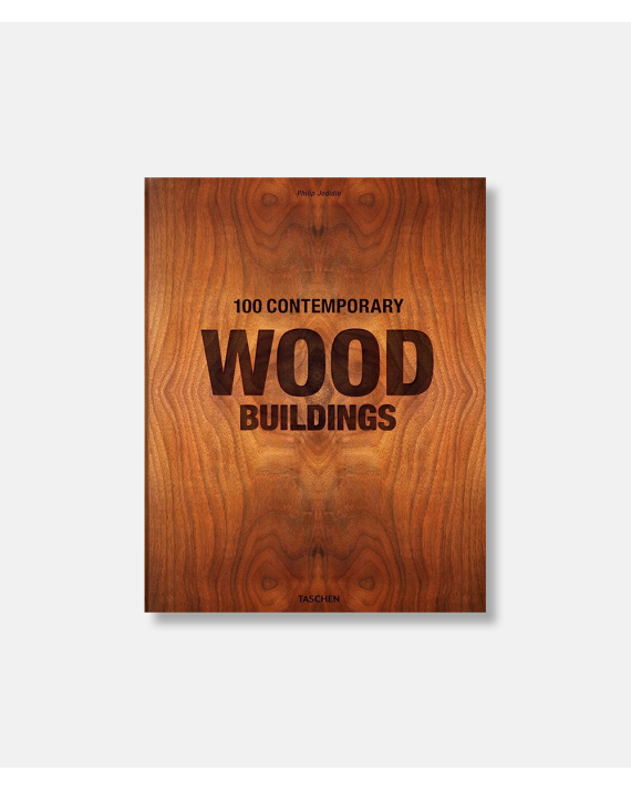 100 Contemporary Wood Buildings XL