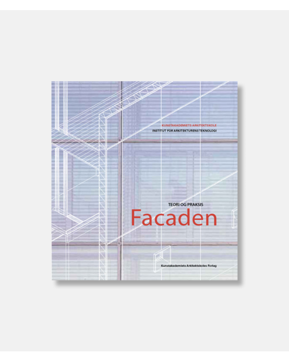 Facaden - Teori og praksis