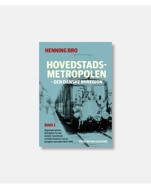 Hovedstadsmetropolen Volume 1-3