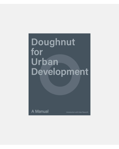 Doughnut for Urban Development - A Manual