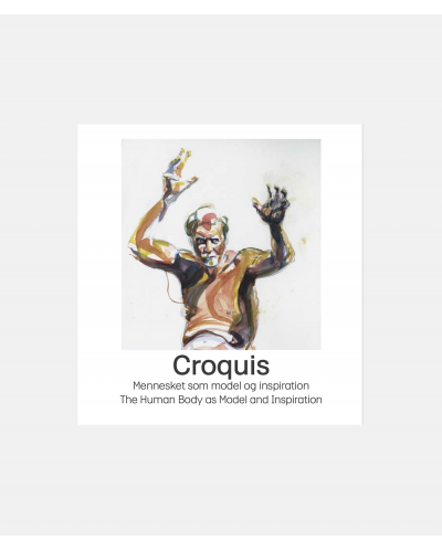 Croquis - Mennesket som model og inspiration