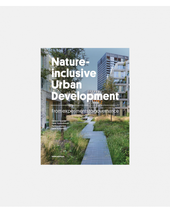Nature-inclusive Urban Development - From experiments to governance